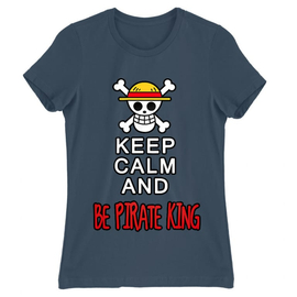 Denim One Piece női rövid ujjú póló - Keep Calm and Be Pirate King