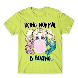 Almazöld Being Normal Is Boring