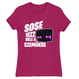 Pink Minecraft női rövid ujjú póló - Sose nézz bele a szemükbe – Enderman
