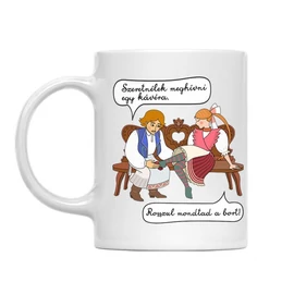 Magyar népmesék bögre - Szeretnélek meghívni egy kávéra