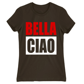 Barna A nagy pénzrablás női rövid ujjú póló - Bella Ciao