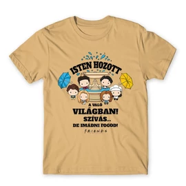 Homok Jóbarátok férfi rövid ujjú póló - Isten hozott a való világban