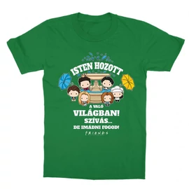 Zöld Jóbarátok gyerek rövid ujjú póló - Isten hozott a való világban