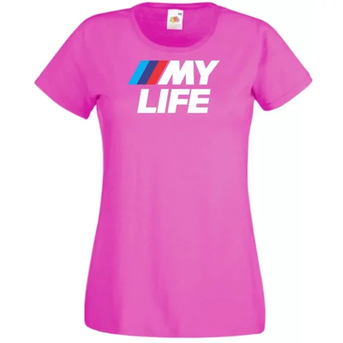Fuxia BMW női rövid ujjú póló - My Life