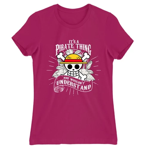 Pink One Piece női rövid ujjú póló - It’s A Pirate Thing