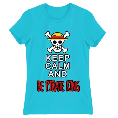 Atollkék One Piece női rövid ujjú póló - Keep Calm and Be Pirate King