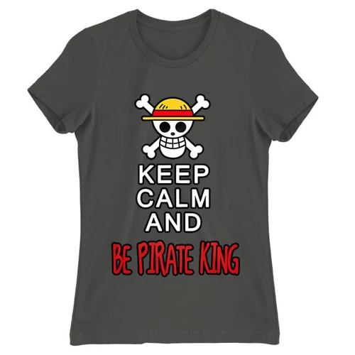 Sötétszürke One Piece női rövid ujjú póló - Keep Calm and Be Pirate King