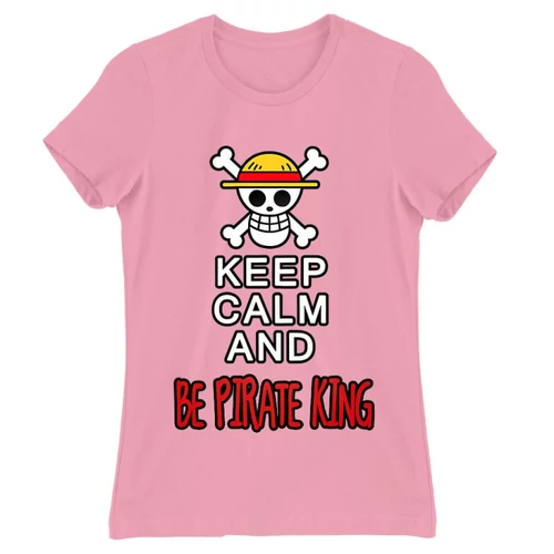 Világos rózsaszín One Piece női rövid ujjú póló - Keep Calm and Be Pirate King