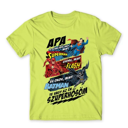 Almazöld Apa, Te vagy az én szuperhősöm - DC Comics hősök - férfi rövid ujjú póló