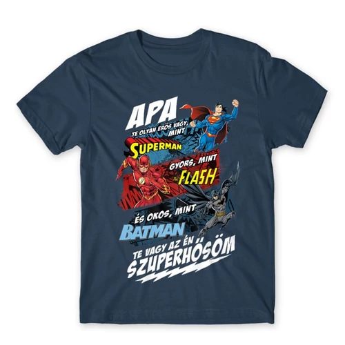 Denim Apa, Te vagy az én szuperhősöm - DC Comics hősök - férfi rövid ujjú póló