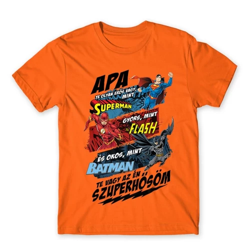 Narancs Apa, Te vagy az én szuperhősöm - DC Comics hősök - férfi rövid ujjú póló