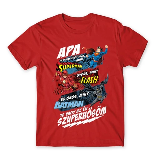 Piros Apa, Te vagy az én szuperhősöm - DC Comics hősök - férfi rövid ujjú póló