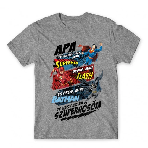 Sportszürke Apa, Te vagy az én szuperhősöm - DC Comics hősök - férfi rövid ujjú póló