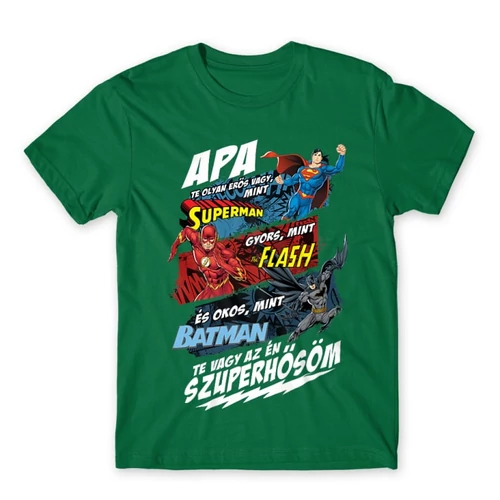 Zöld Apa, Te vagy az én szuperhősöm - DC Comics hősök - férfi rövid ujjú póló