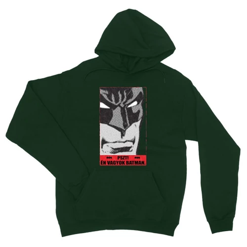 Sötétzöld Batman unisex kapucnis pulóver - Pszt! Én vagyok Batman