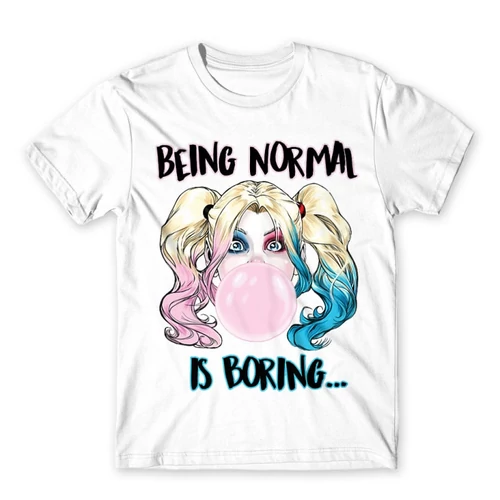 Fehér Being Normal Is Boring