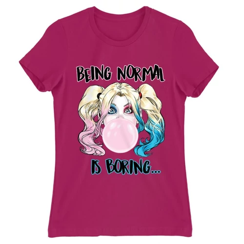 Pink Harley Quinn női rövid ujjú póló - Being Normal Is Boring