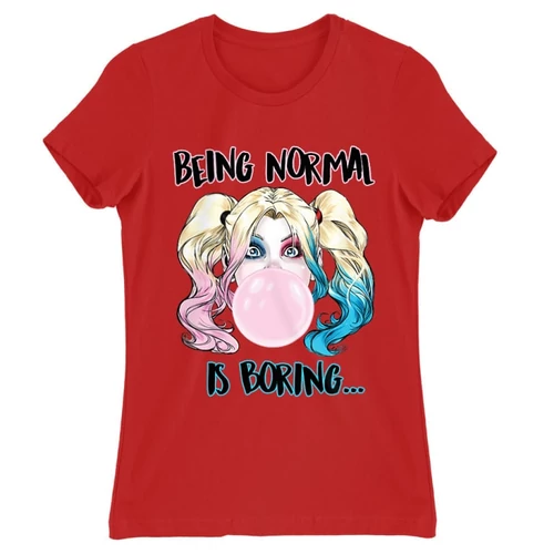 Piros Harley Quinn női rövid ujjú póló - Being Normal Is Boring