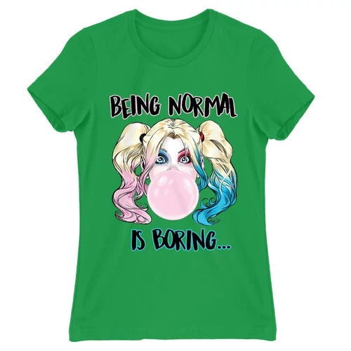 Zöld Harley Quinn női rövid ujjú póló - Being Normal Is Boring