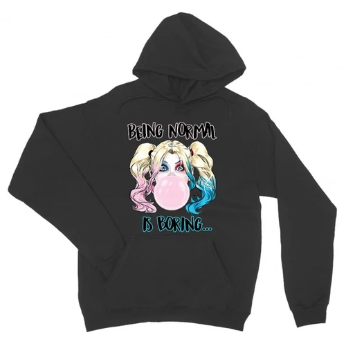 Sötétszükre Harley Quinn unisex kapucnis pulóver - Being Normal Is Boring