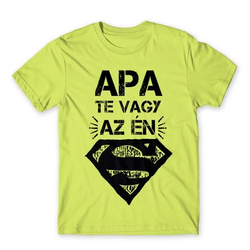 Almazöld Apa te vagy az én Superman-em - férfi rövid ujjú póló