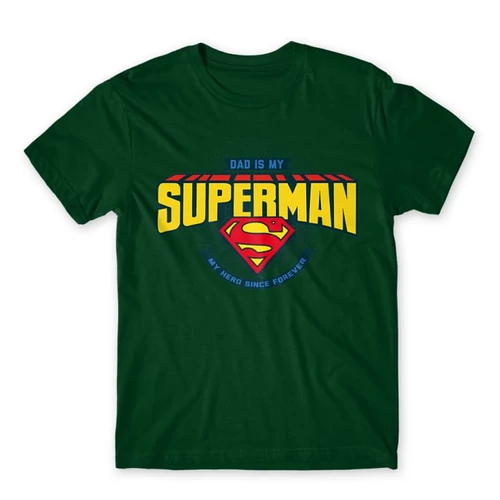 Sötétzöld Dad is my Superman - DC Comics - férfi rövid ujjú póló