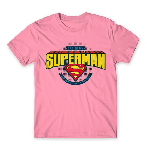 Világos rózsaszín Dad is my Superman - DC Comics - férfi rövid ujjú póló