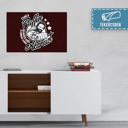 60 cm X 40 cm-es bordó Bud Spencer vászonkép - Csak a Puffin - Feltekercselt