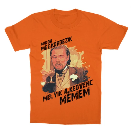 Narancs Leonardo DiCaprio mém gyerek rövid ujjú póló - Mikor megkérdezik...