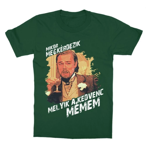 Sötétzöld Leonardo DiCaprio mém gyerek rövid ujjú póló - Mikor megkérdezik...