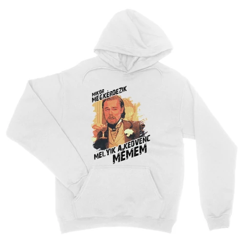 Fehér Leonardo DiCaprio mém unisex kapucnis pulóver - Mikor megkérdezik...