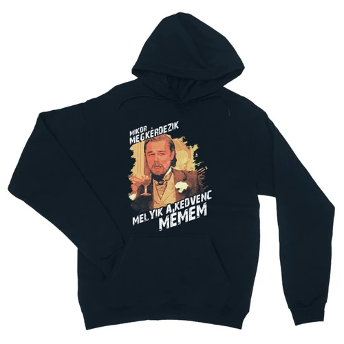 Sötétkék Leonardo DiCaprio mém unisex kapucnis pulóver - Mikor megkérdezik...