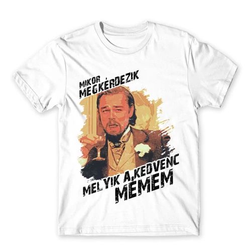 Fehér Leonardo DiCaprio mém férfi rövid ujjú póló - Mikor megkérdezik...