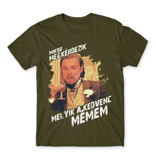Khaki Leonardo DiCaprio mém férfi rövid ujjú póló - Mikor megkérdezik...