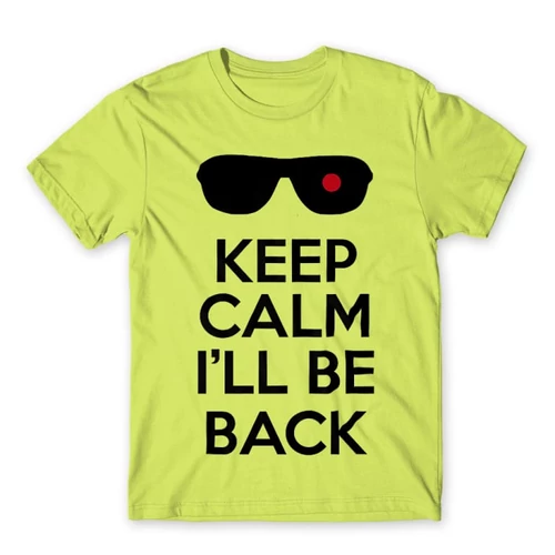 Almazöld Terminátor férfi rövid ujjú póló - Keep calm I’ll be Termintator