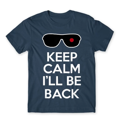 Denim Terminátor férfi rövid ujjú póló - Keep calm I’ll be Termintator