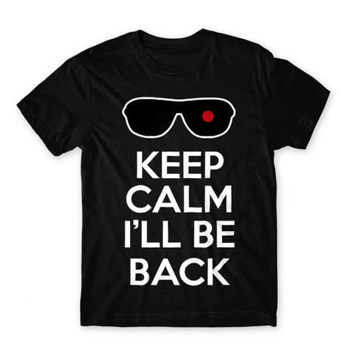 Fekete Terminátor férfi rövid ujjú póló - Keep calm I’ll be Termintator