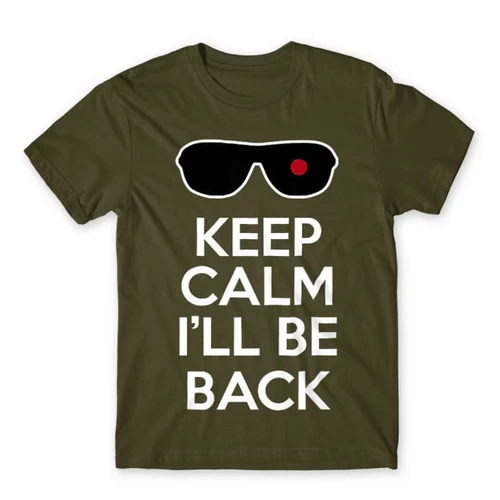 Khaki Terminátor férfi rövid ujjú póló - Keep calm I’ll be Termintator
