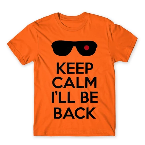 Narancs Terminátor férfi rövid ujjú póló - Keep calm I’ll be Termintator
