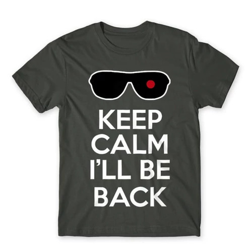 Sötétszürke Terminátor férfi rövid ujjú póló - Keep calm I’ll be Termintator