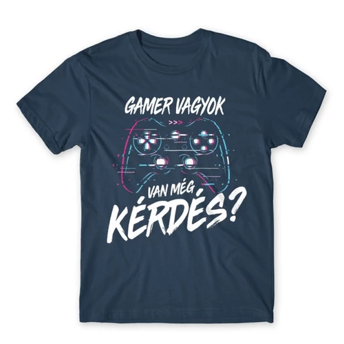 Denim Gamer vagyok, van még kérdés? - férfi rövid ujjú póló 