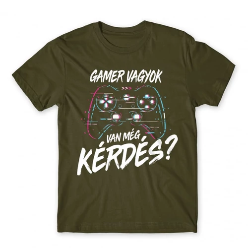 Khaki Gamer vagyok, van még kérdés? - férfi rövid ujjú póló 