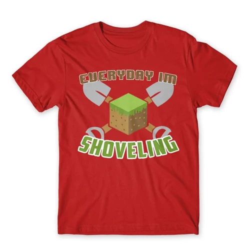 Piros Minecraft férfi rövid ujjú póló - Everyday I’m shoveling