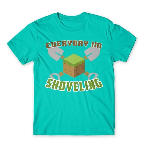 Türkiz Minecraft férfi rövid ujjú póló - Everyday I’m shoveling