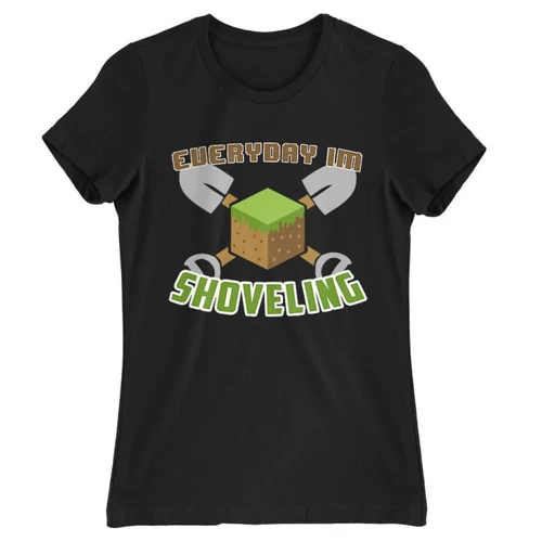 Fekete Minecraft női rövid ujjú póló - Everyday I’m shoveling