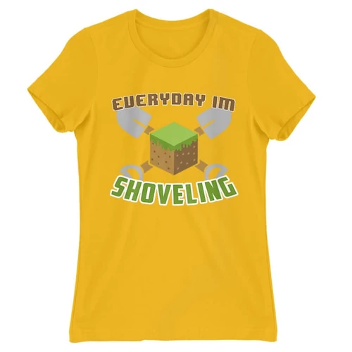 Sárga Minecraft női rövid ujjú póló - Everyday I’m shoveling