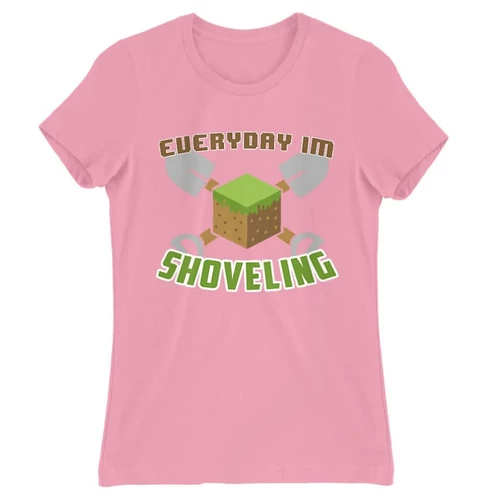 Világos rózsaszín Minecraft női rövid ujjú póló - Everyday I’m shoveling