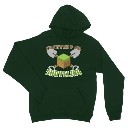 Sötétzöld Minecraft unisex kapucnis pulóver - Everyday I’m shoveling