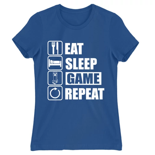 Királykék Minecraft női rövid ujjú póló - Eat, sleep, game, repeat