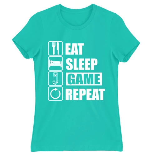 Türkiz Minecraft női rövid ujjú póló - Eat, sleep, game, repeat